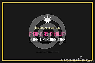 The Funeral ofÂ Â  His Royal Highness Prince Philip, The Duke of Edinburgh. Royal family member Rest of peace. Vector Illustration